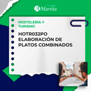 HOTR032PO ELABORACIÓN DE PLATOS COMBINADOS